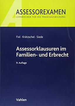 Assessorklausuren im Familien- und Erbrecht