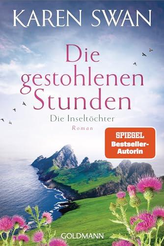 Die Inseltöchter - Die gestohlenen Stunden: Roman