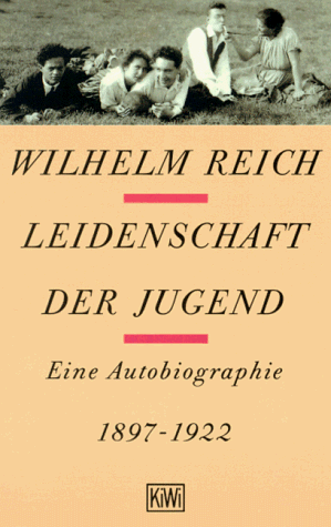 Leidenschaft der Jugend - Eine Autobiographie 1897-1922