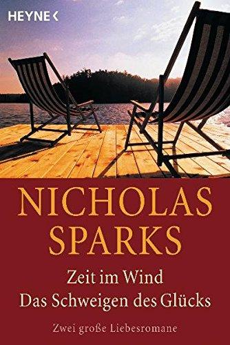 Zeit im Wind/Schweigen des Glücks: Zwei große Liebesromane