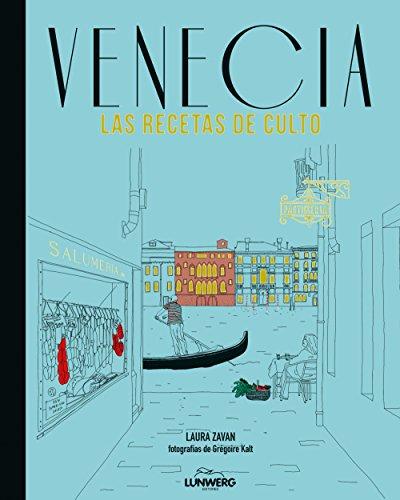 Venecia, las recetas de culto (Gastronomia)