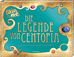 Mia and me: Die Legende von Centopia: Das Abenteuer geht weiter