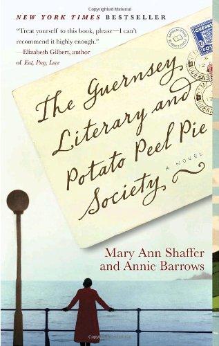 The Guernsey Literary and Potato Peel Pie Society: A Novel (Random House Reader's Circle)