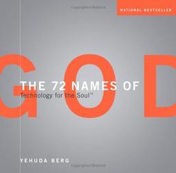 The 72 Names of God: Technology for the Soul