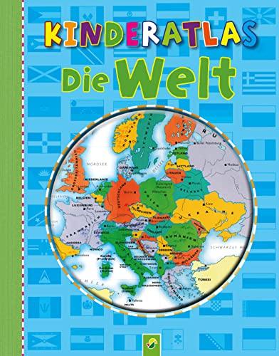 Kinderatlas Die Welt: Spielerisch die Welt entdecken für Kinder ab 6 Jahren