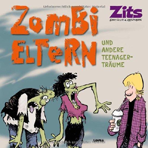 Zits 13: Zombi-Eltern und andere Teenager-Träume