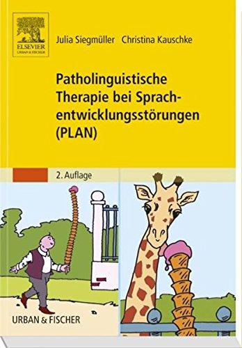 Patholinguistische Therapie bei Sprachentwicklungsstörungen (PLAN)