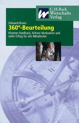 360 Grad-Beurteilung: Klareres Feedback, höhere Motivation und mehr Erfolg für alle Mitarbeiter