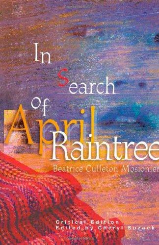 In Search of April Raintree: Critical Edition