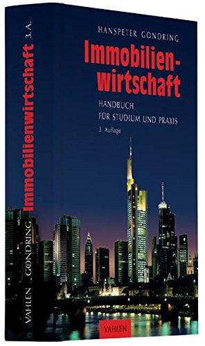 Immobilienwirtschaft: Handbuch für Studium und Praxis