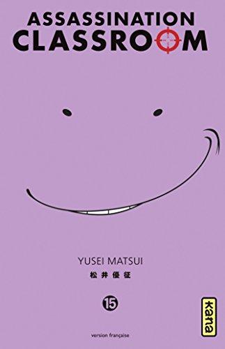 Assassination classroom. Vol. 15