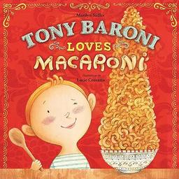 Tony Baroni Loves Macaroni