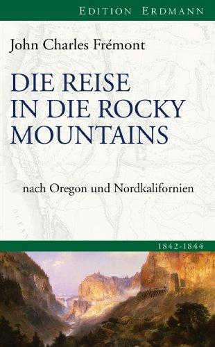 Die Reise in die Rocky Mountains: Nach Oregon und Nordkalifornien