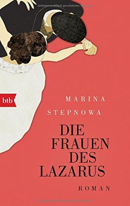 Die Frauen des Lazarus: Roman