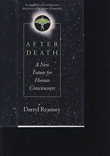 After Death: A New Future for Human Consciousnessess