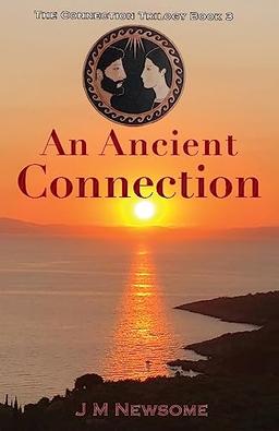 An Ancient Connection: Time travel to Ancient Greece (The Connection Trilogy)