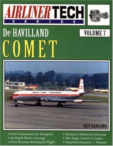 De Havilland Comet (Airliner Tech Series, Vol 7)