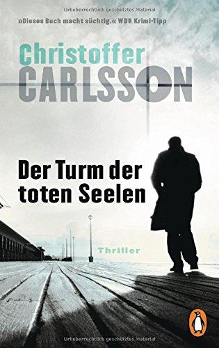 Der Turm der toten Seelen: Thriller Bd.1