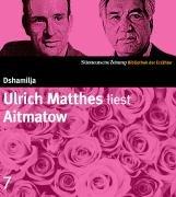 Süddeutsche Zeitung Bibliothek der Erzähler. Gesamtbox. Gesamtbox: SZ Bibliothek der Erzähler, Teil 7: Dshamilja. Ulrich Matthes liest Aitmatow (3 CDs)