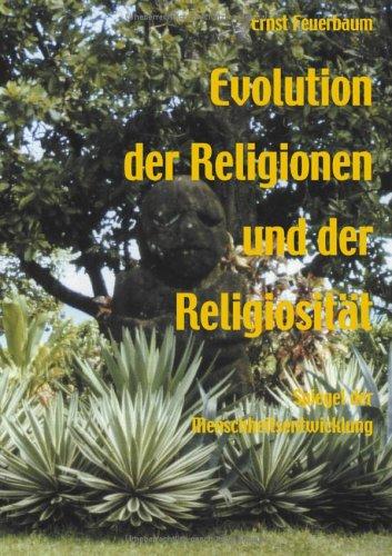 Evolution der Religionen und der Religiösität