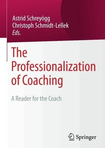 The Professionalization of Coaching: A Reader for the Coach