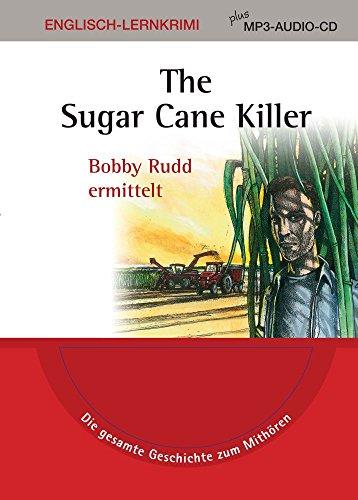 The Sugar Cane Killer - Englisch Lernkrimi mit MP3 CD