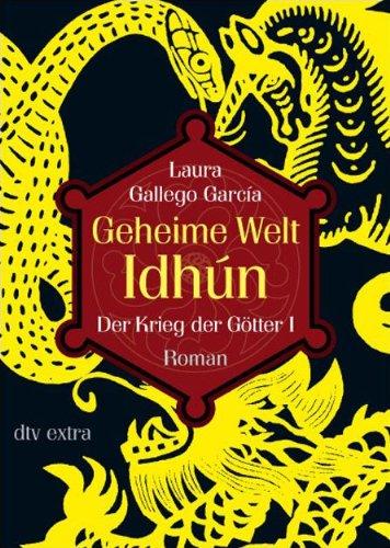 Geheime Welt Idhún 3 Der Krieg der Götter I: Roman