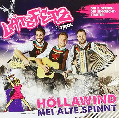 Höllawind, mei Alte spinnt; Die 2. CD der Tiroler Senkrechtstarter