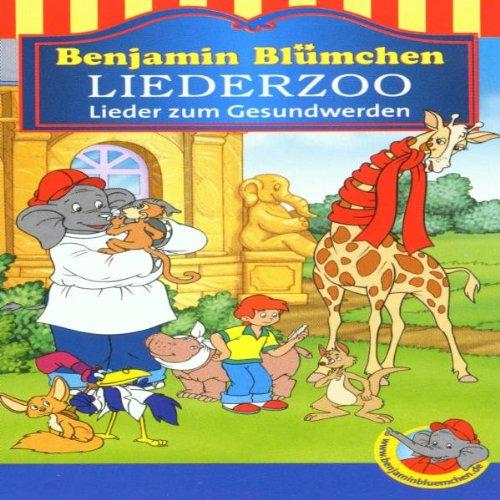 Benjamin Blümchen - Liederzoo: Lieder zum Gesundwerden [Musikkassette] [Musikkassette]