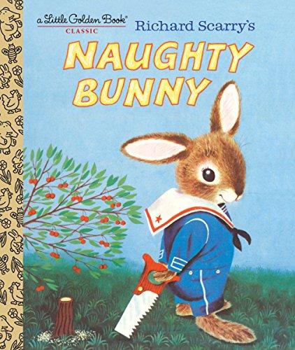 Richard Scarry's Naughty Bunny (Little Golden Book)