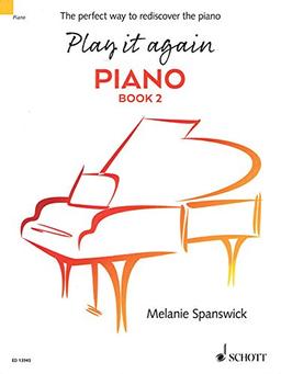 Play it again: Piano: The perfect way to rediscover the piano. Book 2. Klavier.