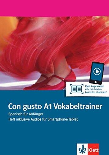 Con gusto A1 Vokabeltrainer: Spanisch für Anfänger. Heft inklusive Audios für Smartphone/Tablet