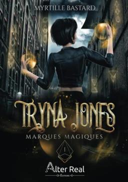 Marques magiques : Tryna Jones #1