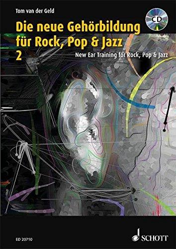 Die neue Gehörbildung für Rock, Pop & Jazz: Band 2 zu Ear Training. Vol. 2. Ausgabe mit mp3-CD.