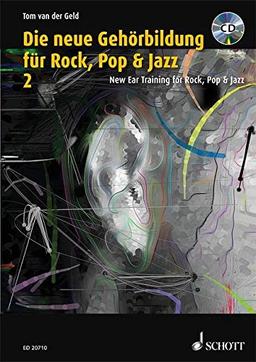 Die neue Gehörbildung für Rock, Pop & Jazz: Band 2 zu Ear Training. Vol. 2. Ausgabe mit mp3-CD.