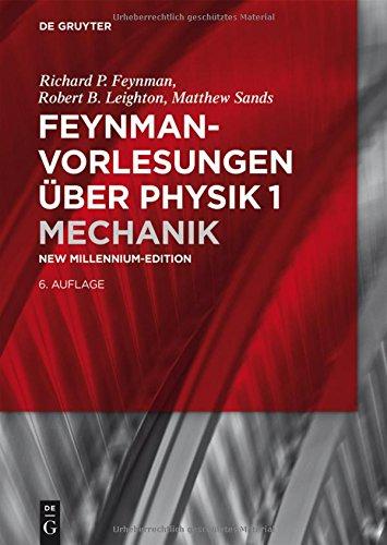 Feynman-Vorlesungen über Physik: Mechanik (De Gruyter Studium)