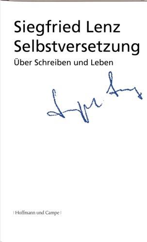 Selbstversetzung: Über Schreiben und Leben