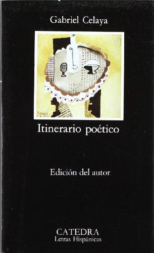 Itinerario poético (Letras Hispánicas)