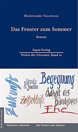 Das Fenster zum Sommer (Perlen der Literatur: Europäische wiederveröffentlichte Titel des 19. oder 20. Jahrhunderts)