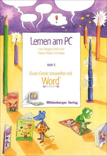 Lernen am PC: Heft 5: Einen Comic entwerfen mit Word