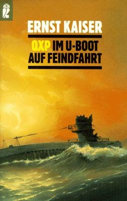 QXP. Im U- Boot auf Feindfahrt.