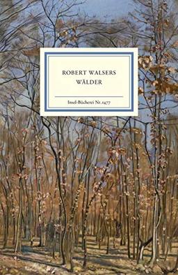 Robert Walsers Wälder (Insel-Bücherei)