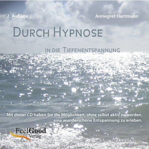 Durch Hypnose in die Tiefenentspannung