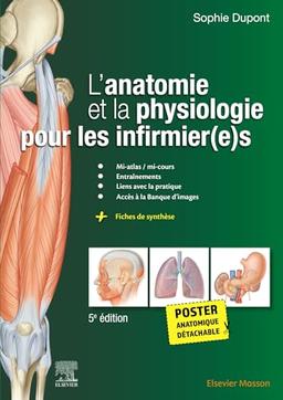 L'anatomie et la physiologie pour les infirmier(e)s