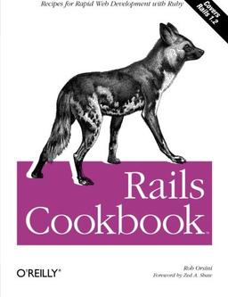 Rails Cookbook (Cookbooks (O'Reilly))