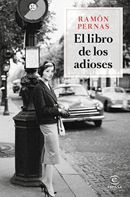 El libro de los adioses (ESPASA NARRATIVA)