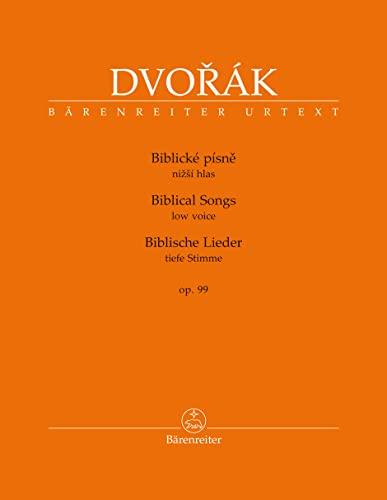 Biblische Lieder op. 99 (Tiefe Stimme). Singpartitur, Urtextausgabe. BÄRENREITER URTEXT