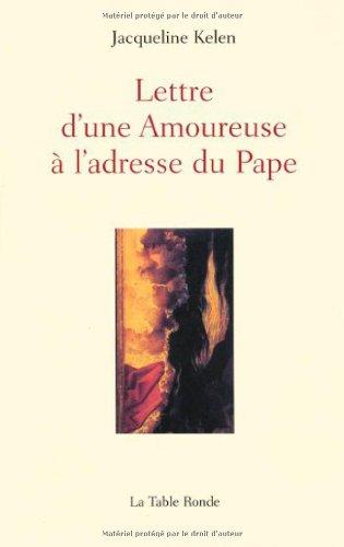 Lettre d'une amoureuse à l'adresse du pape