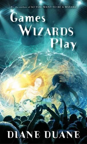 Games Wizards Play (Young Wizards Series)