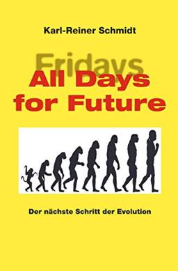 All days for Future: Der nächste Schritt der Evolution (Polarität)